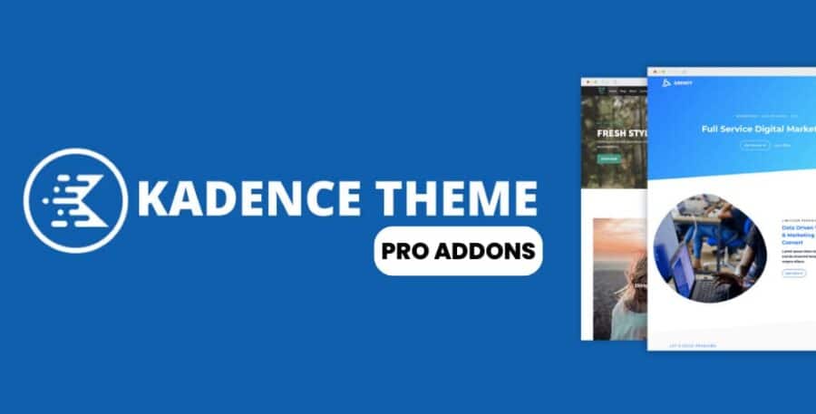 Free Download Kadence Theme Pro Addon 1.1.13 GPL - Free Digital Hub